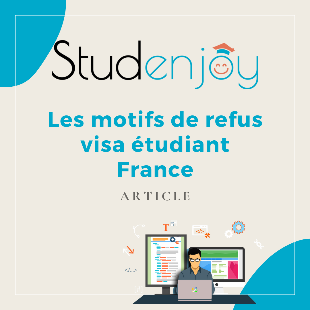 Les motifs de refus visa étudiant France