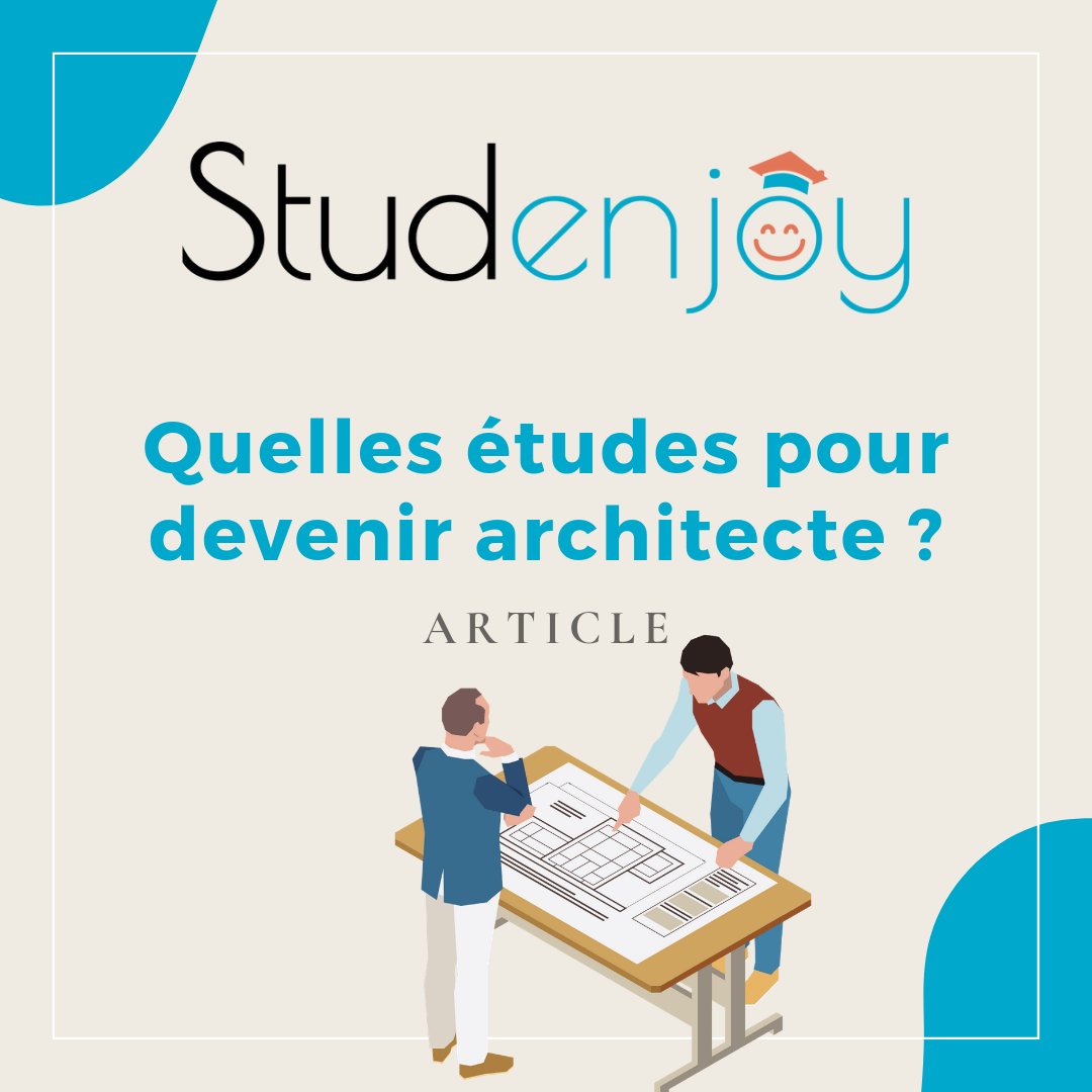 Quelles études pour devenir architecte ?