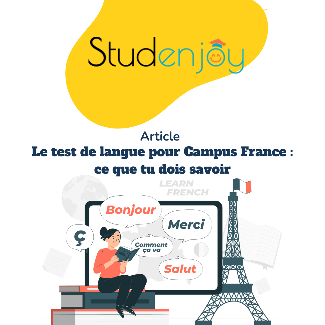 Le test de langue pour Campus France : Ce que tu dois savoir.